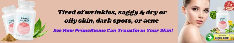 See How PrimeBiome Can Transform Your Skin
